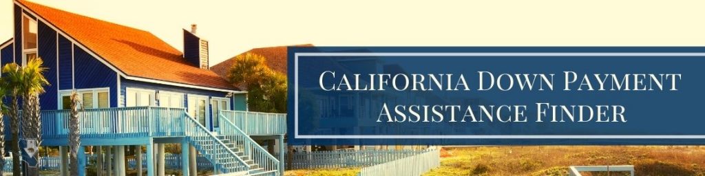 California Down Payment Assistance Finder